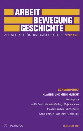 Arbeit – Bewegung – Geschichte. Zeitschrift für historische Studien 2019/III