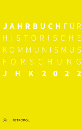 Jahrbuch für Historische Kommunismusforschung 2022 – Rezension