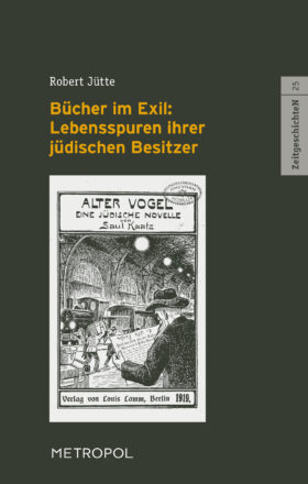 Robert Jütte: Bücher im Exil – Rezension