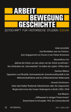 Arbeit – Bewegung – Geschichte. Zeitschrift für historische Studien 2023/III