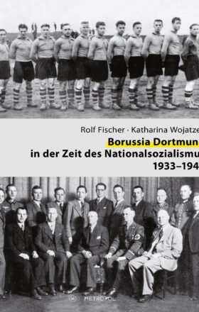 Borussia Dortmund in der Zeit des Nationalsozialismus 1933–1945