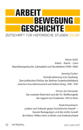 Arbeit – Bewegung – Geschichte. Zeitschrift für historische Studien 2026/II
